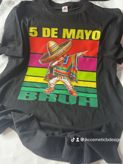 5 De Mayo Bruh